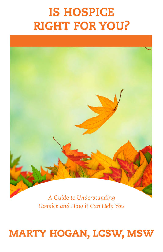 Is Hospice Right for You?