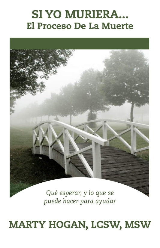 Si Yo Muriera...El Proceso De La Muerte